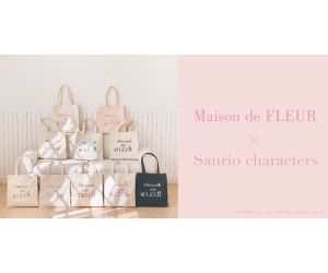 「サンリオ」×「Maison de FLEUR」即完売の人気アイテムから新作登場！